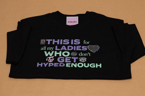 *PRE-ORDER* "This Is For" Tee - Twice Inspired